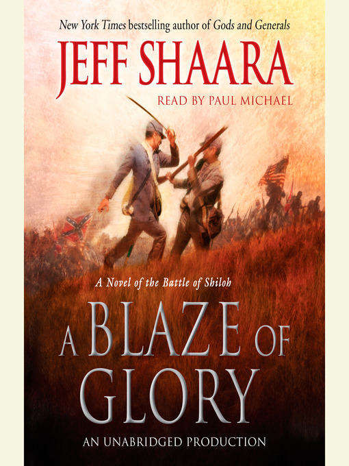 Title details for A Blaze of Glory by Jeff Shaara - Available